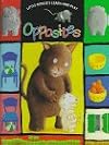 Opposites (Little Mouse's Learn-And-Play)
