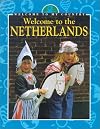 Welcome to the Netherlands (Welcome to My Country)