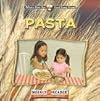Pasta (Where Does Our Food Come from?)