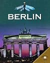 Berlin (Great Cities of the World)