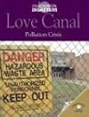 Love Canal: Pollution Crisis (World Almanac Library: Environmental Disasters)
