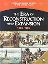 The Era Of Reconstruction And Expansion: 1865-1900