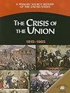 The Crisis of the Union: 1815-1865