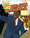The World Almanac Graphic Biographies: Nelson Mandela
