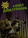 The World Almanac Graphic Biographies: Louis Armstrong