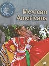 Mexican Americans (World Almanac Library of American Immigration)
