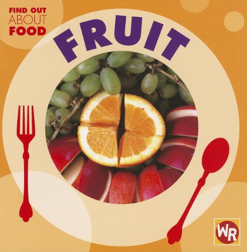 Cover of Fruit (Find Out About Food)