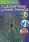 Classifying Living Things (Gareth Stevens Vital Science: Life Science)
