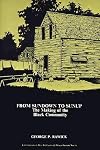 From sundown to sunup; the making of the Black community