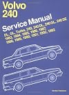 Volvo 240 Service Manual 1983, 1984, 1985, 1986, 1987, 1988, 1989, 1990, 1991, 1992, 1993: Dl, Gl, Turbo 240, 240Dl, 240Gl, 240Se