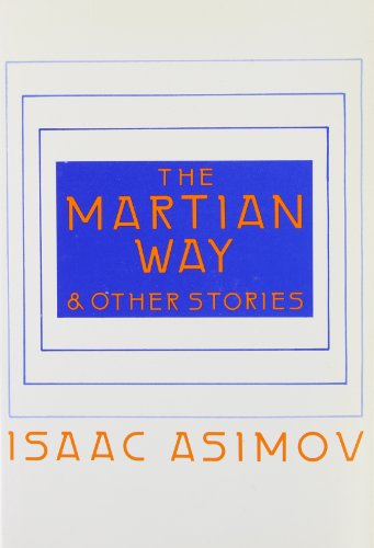 The Martian Way and Other Stories book cover