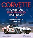 Corvette Americas Starspangled Sports Car 19531982