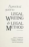 A Practical Guide to Legal Writing and Legal Method