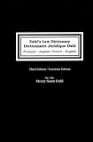 Dahls Law Dictionarydictionnaire Juridique Dahl French To English English To Frenchtroisiem Edition An Annotated Legal Dictionary Including Codes Case Law Statutes And Legal Writing