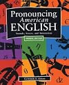 Pronouncing American English: Sounds, Stress, and Intonation (Second Edition)