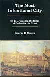 The most intentional city St. Petersburg in the reign of Catherine the Great