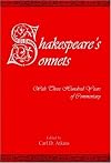 Shakespeare's Sonnets: With Three Hundred Years of Commentary