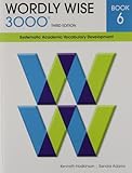 Wordly Wise 3000 Book 6 Systematic Academic Vocabulary Development