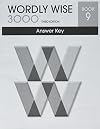 Wordly Wise 3000 Book 9 Answer Key Booklet (Systematic Academic Vocabulary Development)