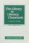 The Library As Literacy Classroom: A Program for Teaching