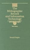 The Bibliographic Record and Information Technology