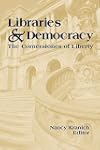 Libraries and Democracy: The Cornerstones of Liberty