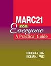 Marc 21 for Everyone: A Practical Guide