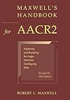 Maxwell's Handbook for AACR2: Explaining and Illustrating the Anglo-American Cataloguing Rules