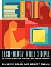 Technology Made Simple: An Improvement Guide for Small and Medium Libraries