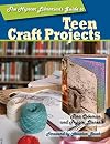 The Hipster Librarian's Guide to Teen Craft Projects