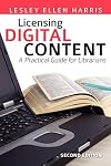Licensing Digital Content: A Practical Guide for Librarians