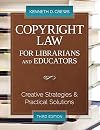 Copyright Law for Librarians and Educators