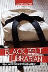 The Black Belt Librarian: Real World Safety & Security