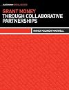 Grant Money through Collaborative Partnerships (Ala Editions Special Reports)