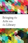 Bringing the Arts into the Library