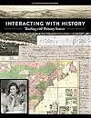 Interacting with History: Teaching with Primary Sources