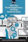 New Top Technologies Every Librarian Needs to Know