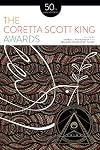 The Coretta Scott King Awards: 50th Anniversary
