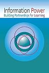 Information Power: Building Partnerships for Learning
