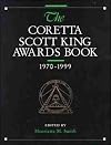 The Coretta Scott King Awards Book, 1970-1999