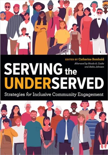 Serving the Underserved :