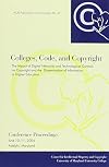 Colleges, Code, And Copyright: The Impact of Digital Networks And Technological Controls (Acrl Publications in Librarian