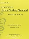 Guide to the ANSI/NISO/LBI library binding standard