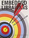 Embedded Librarians: Moving Beyond One-Shot Instruction