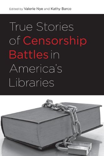 Cover of True Stories of Censorship Battles in America's Libraries