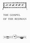 The Gospel of the Redman: A Way of Life - Ernest Thompson Seton