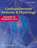 Cardiopulmonary Anatomy Physiology Essentials Of Respiratory Care