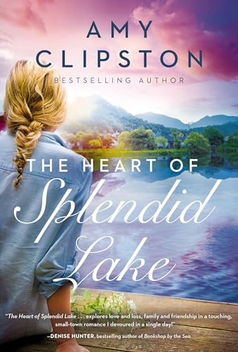 The Heart of Splendid Lake cover