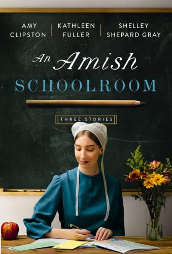 An Amish Schoolroom: Three Stories book cover