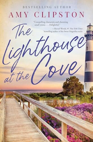 The Lighthouse At the Cove / by Clipston, Amy